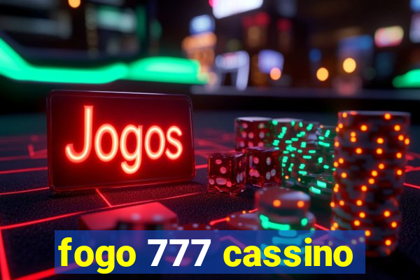 fogo 777 cassino